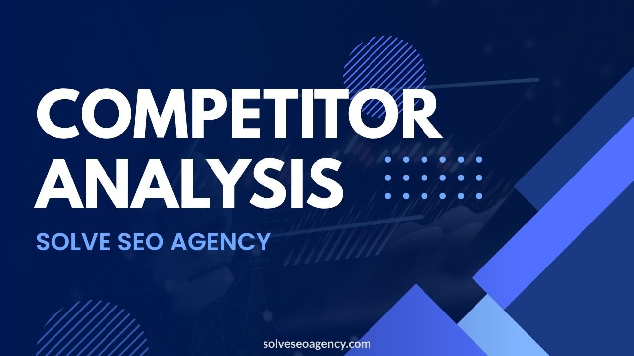 Competitor Analysis